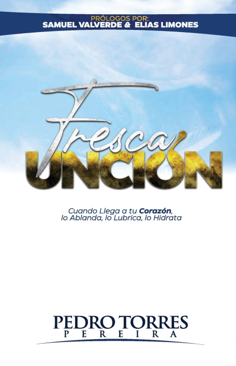 Knjiga Fresca Unción Pedro Torres Pereira