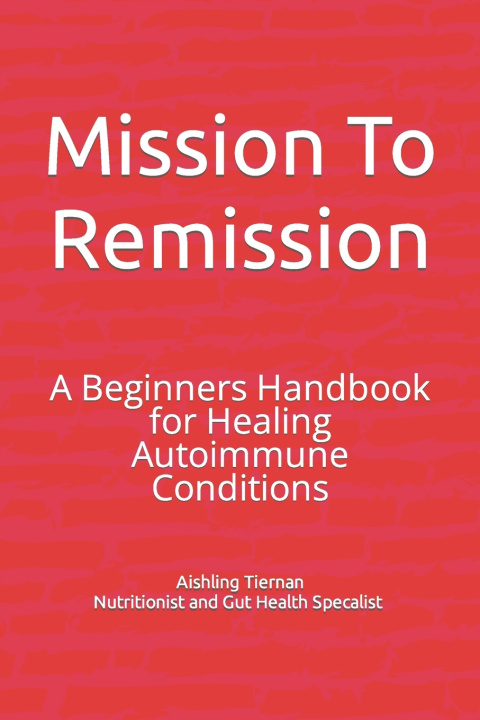 Książka Mission To Remission Aishling Tiernan