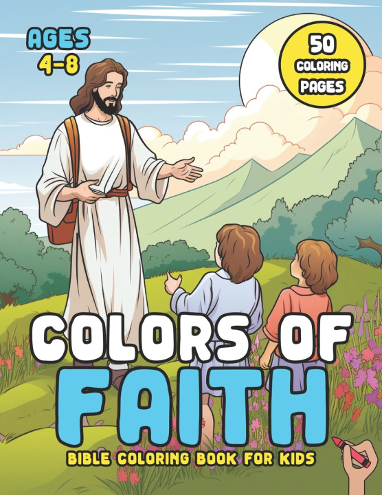 Kniha Colors of Faith Hey Sup Bye Publishing