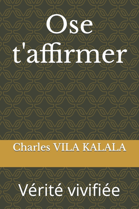 Książka Ose t'affirmer Charles VILA KALALA