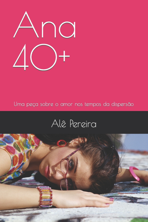 Kniha Ana 40+ Alê Pereira