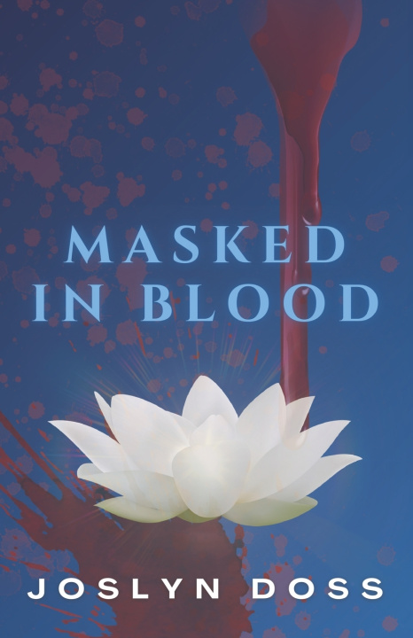 Kniha Masked In Blood Joslyn Doss