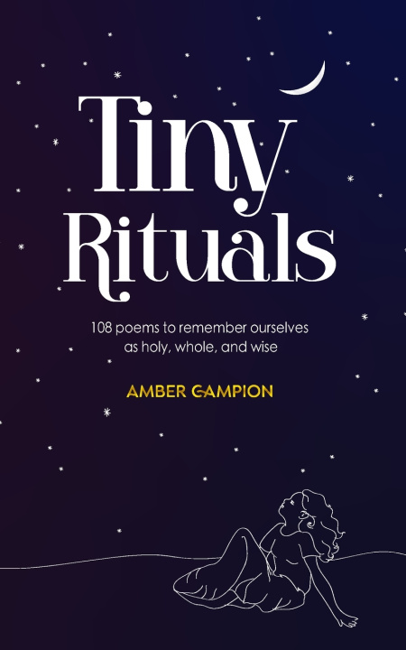 Knjiga Tiny Rituals Amber Campion