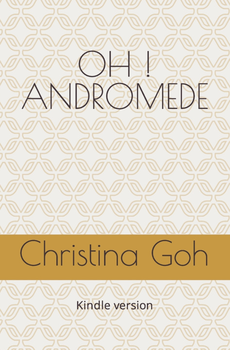 Książka Oh ! Andromède Christina Goh