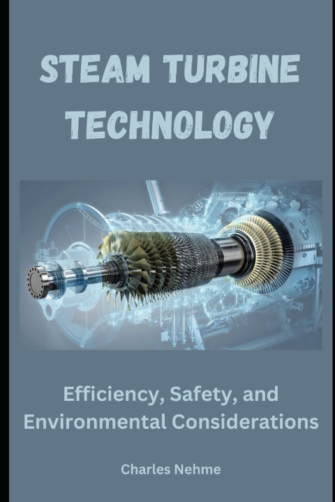Buch Steam Turbine Technology Charles Nehme