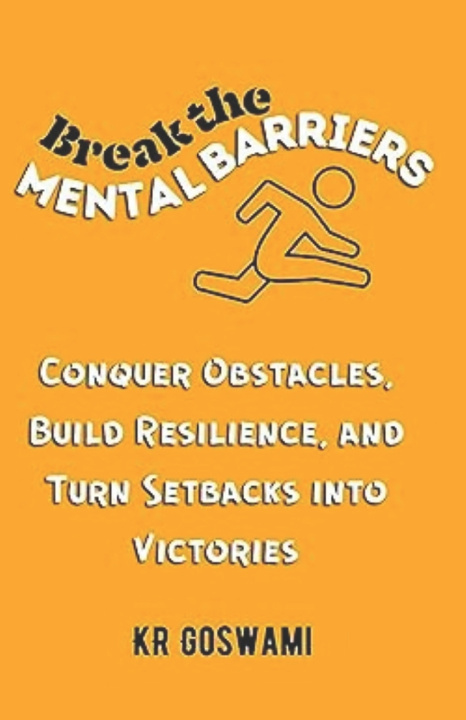 Książka Break the Mental Barriers KR Goswami