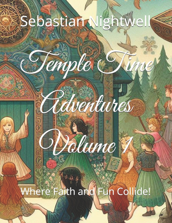 Kniha Temple Time Adventures Volume 1 Sebastian Nightwell
