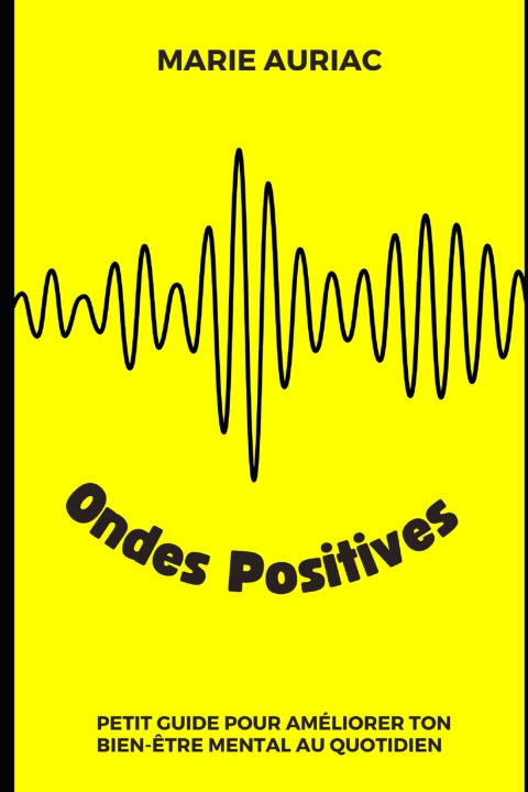 Knjiga Ondes Positives Marie Auriac