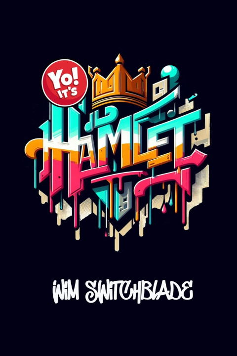 Kniha Yo! It's Hamlet Wim Switchblade