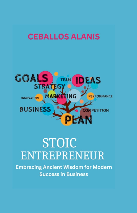 Książka Stoic Entrepreneur Ceballos Alanis