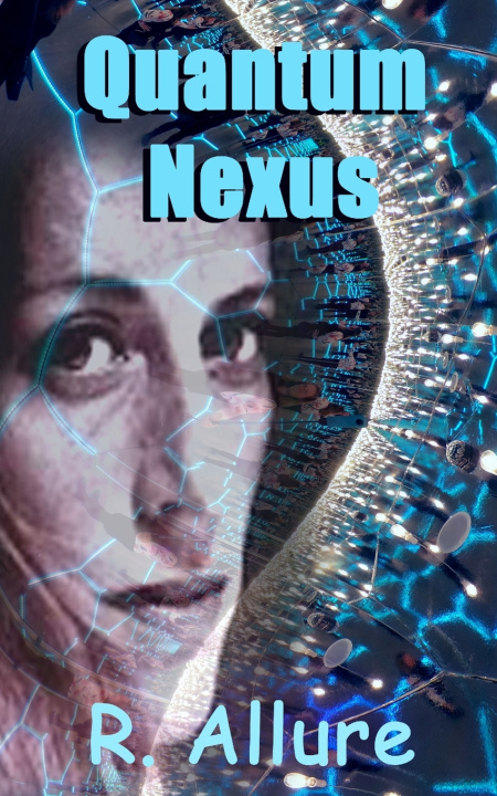 Kniha Quantum Nexus R. Allure
