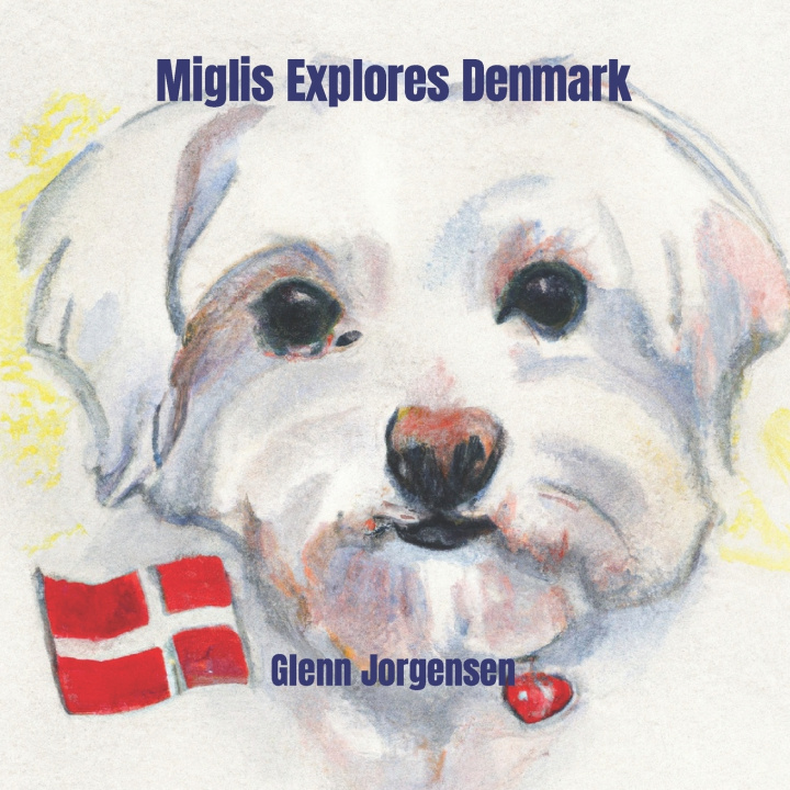 Knjiga Miglis Explores Denmark Glenn Jorgensen