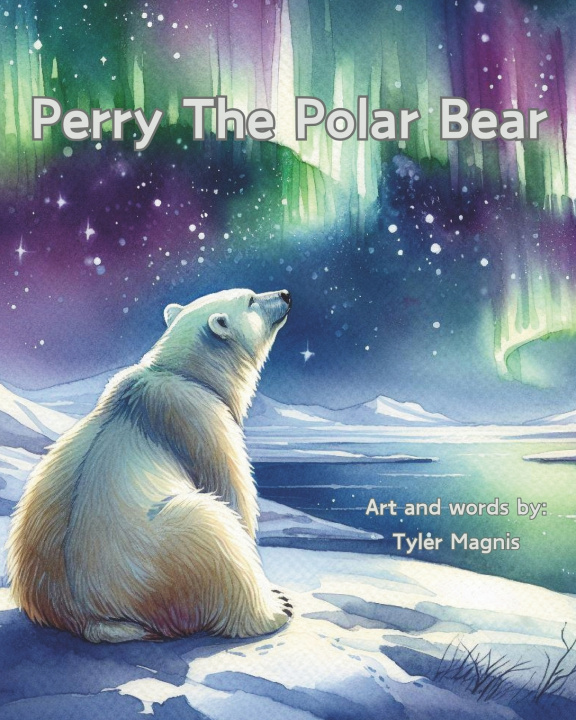 Książka Perry The Polar Bear Tyler William Magnis