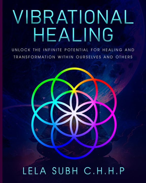 Kniha VIBRATIONAL HEALING LELA SUBH