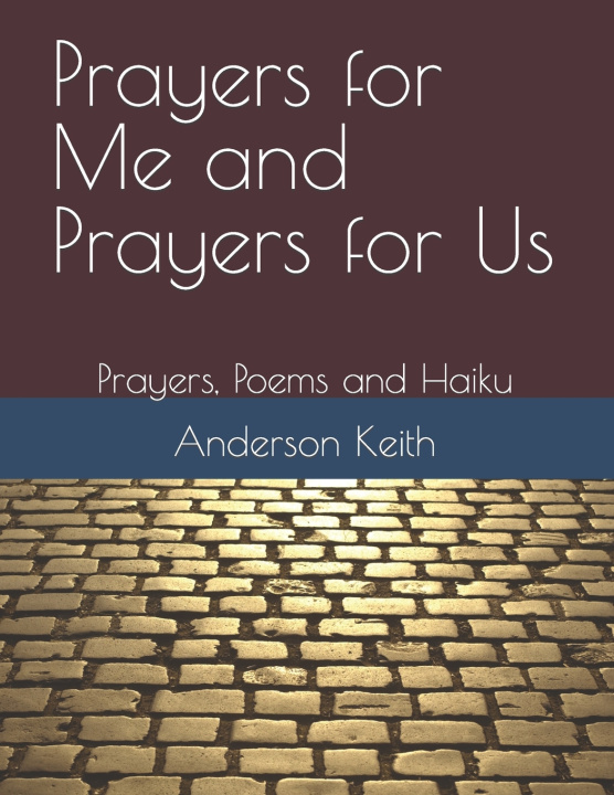 Książka Prayers for Me and Prayers for Us Anderson Keith