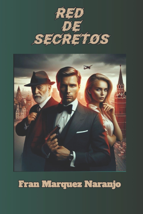 Kniha RED DE SECRETOS Fran Marquez Naranjo