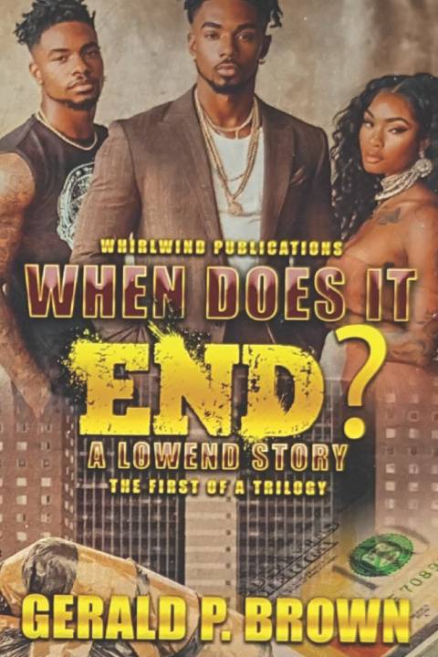 Kniha When does it end? Gerald Brown