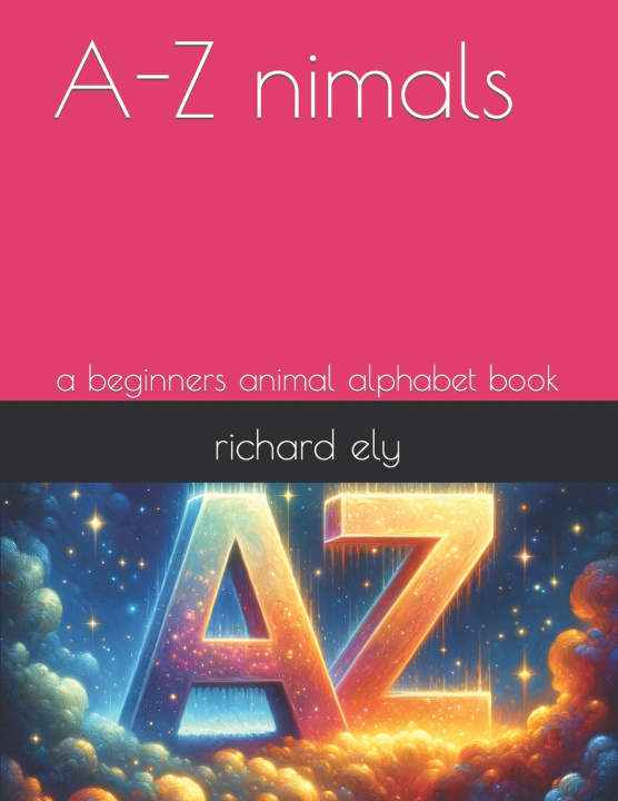 Kniha A-Z nimals richard ely