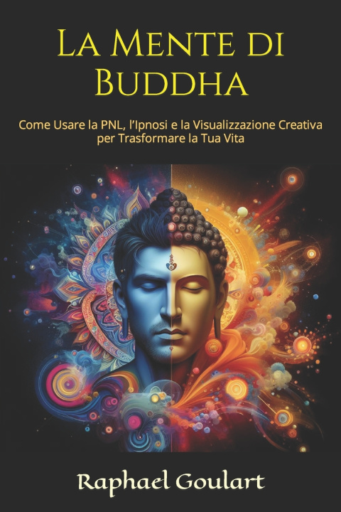 Książka La Mente di Buddha Raphael Goulart