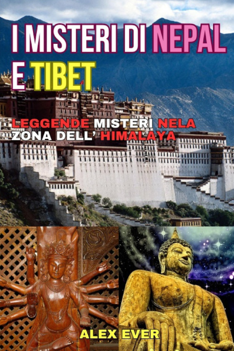 Kniha I Misteri del Nepal e Tibet Alex Ever
