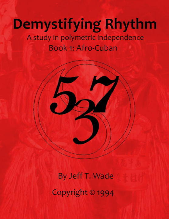 Książka Demystifying Rhythm Book 1 Jeff T. Wade