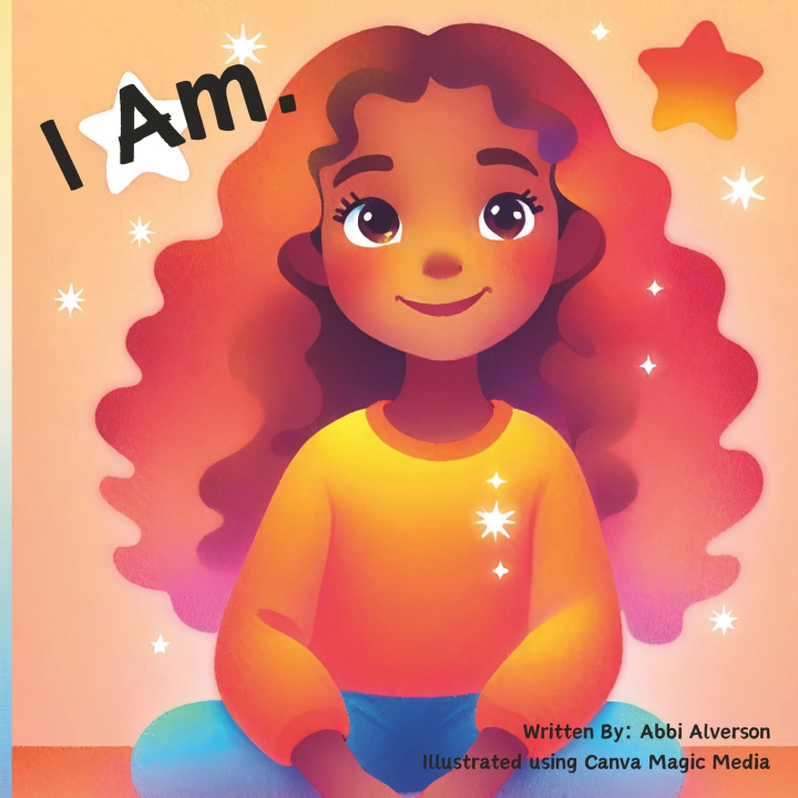 Kniha I Am. Abbi Alverson
