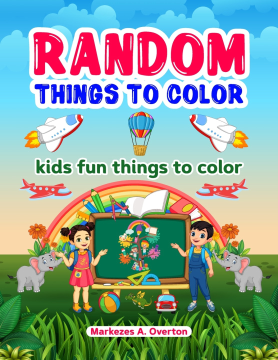 Knjiga Random Things To Color Markezes A. Overton
