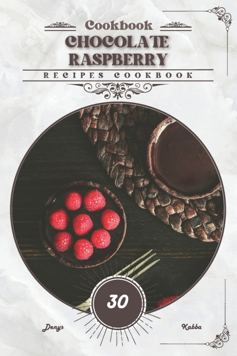 Kniha Chocolate Raspberry Denys Kabba