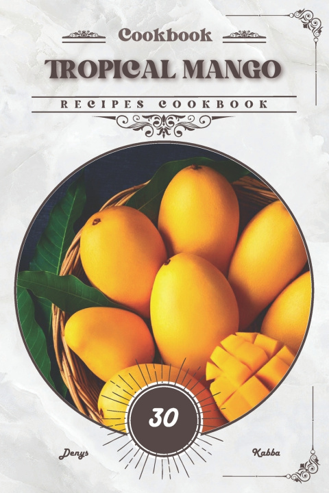 Knjiga Tropical Mango Denys Kabba