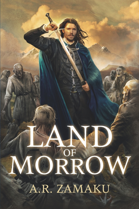 Knjiga Land of Morrow A. R. Zamaku