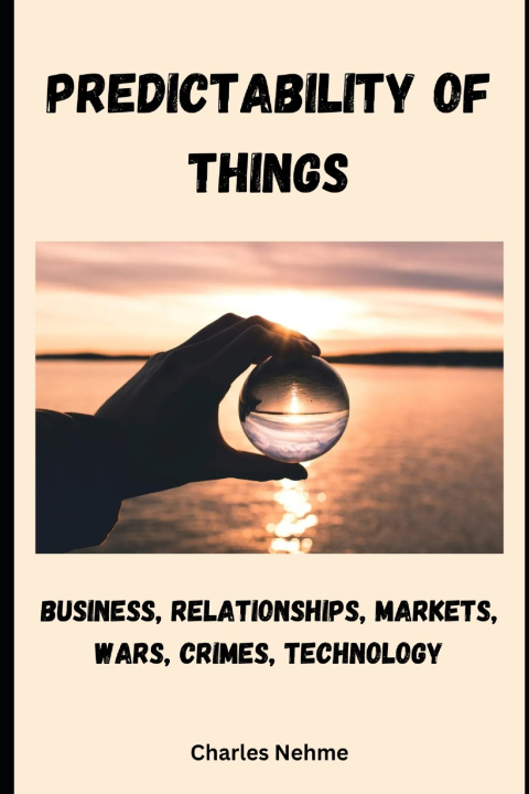 Kniha Predictability of Things Charles Nehme