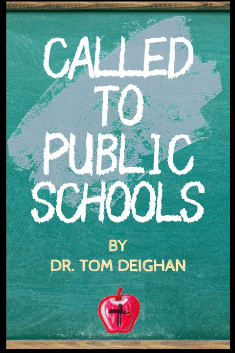 Knjiga Called to Public Schools Tom Deighan