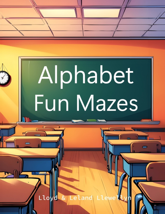 Książka Alphabet Fun Mazes Leland Ladell Llewellyn
