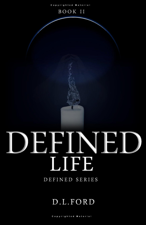 Knjiga Defined Life D.L. Ford