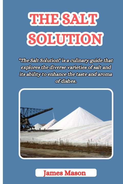 Kniha THE SALT SOLUTION James Mason