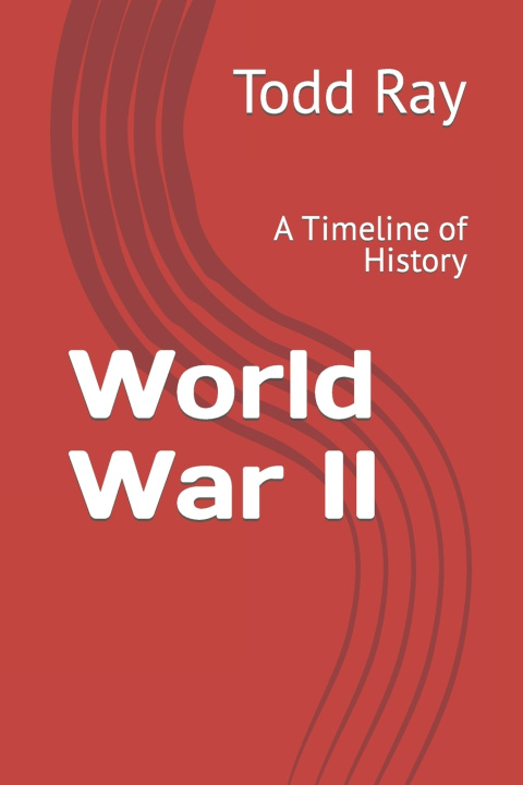Książka World War II Todd Ray
