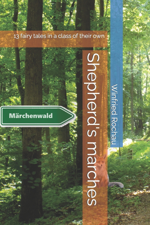 Kniha Shepherd's marches Winfried Schäfer Rochau