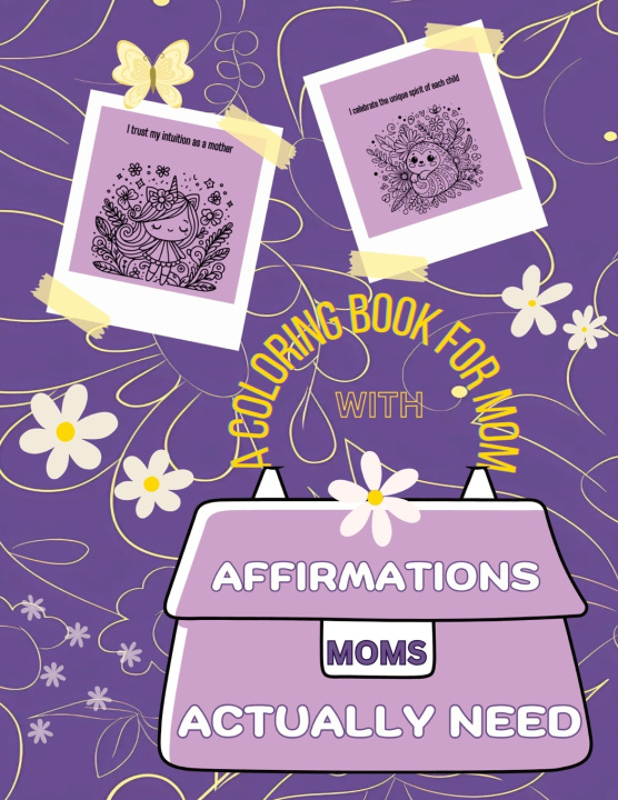 Książka Affirmations Moms Actually Need Luna May