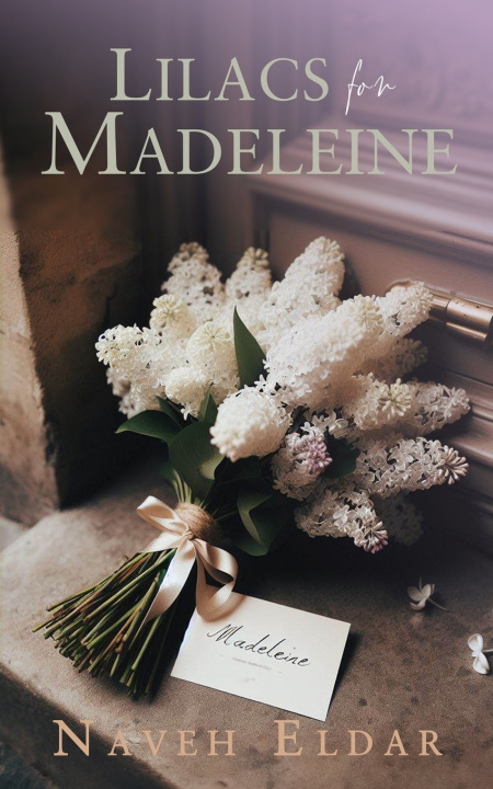 Knjiga Lilacs for Madeleine Naveh Eldar