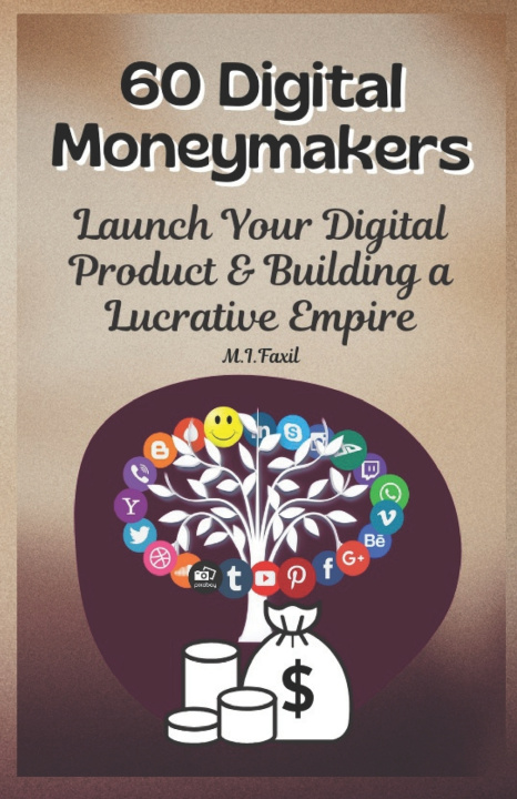 Knjiga 60 Digital Moneymakers Muhammad Ismail Fazil
