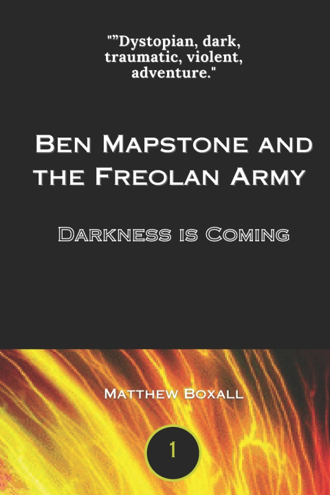 Knjiga Ben Mapstone and the Freolan Army Matthew J Boxall