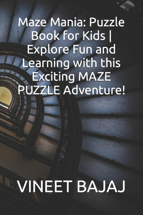 Kniha Maze Mania VINEET BAJAJ