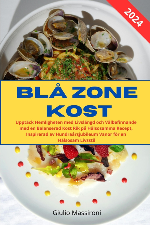 Kniha Blå Zone Kost Giulio Massironi