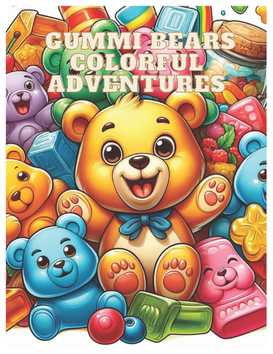 Knjiga Gummi Bears Colorful Adventures Aoi Tsubasa