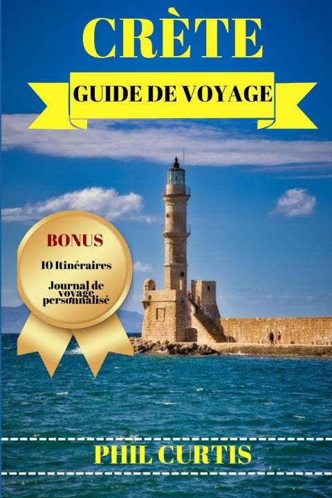 Książka CRÈTE GUIDE DE VOYAGE 2024 Phil Curtis