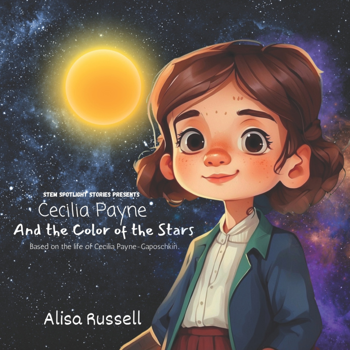 Kniha Cecilia Payne And the Color of the Stars Alisa Russell