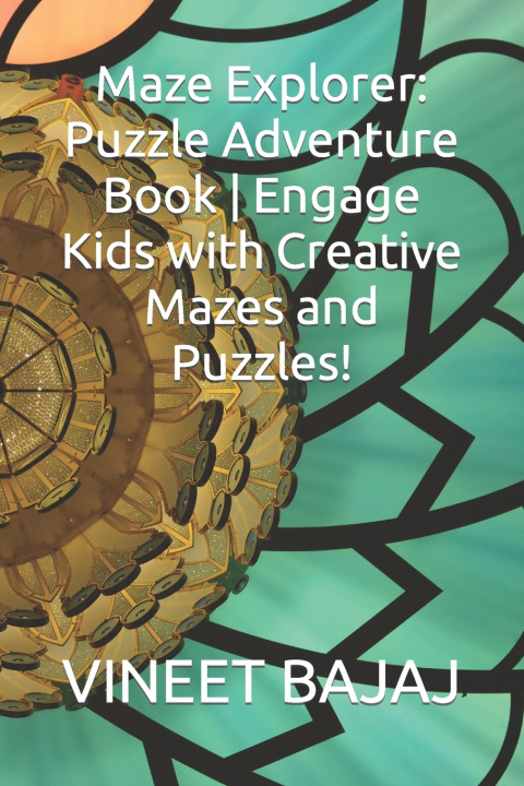 Knjiga Maze Explorer VINEET BAJAJ