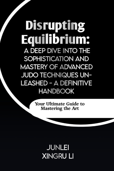 Kniha Disrupting Equilibrium Junlei Xingru Li