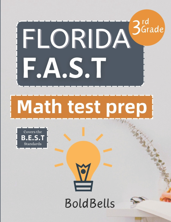 Książka Florida FAST Test Prep Math Grade 3 Bold Bells