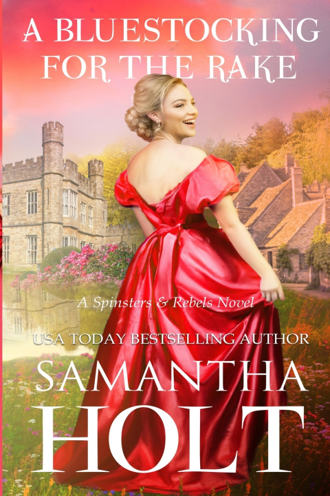 Knjiga A Bluestocking for the Rake Samantha Holt